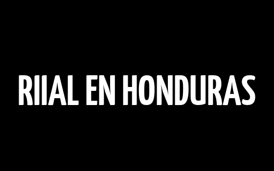 RIIAL EN HONDURAS