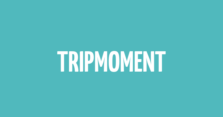 TripMoment 時刻旅行 - 蒐集旅行時刻，就在時刻旅行