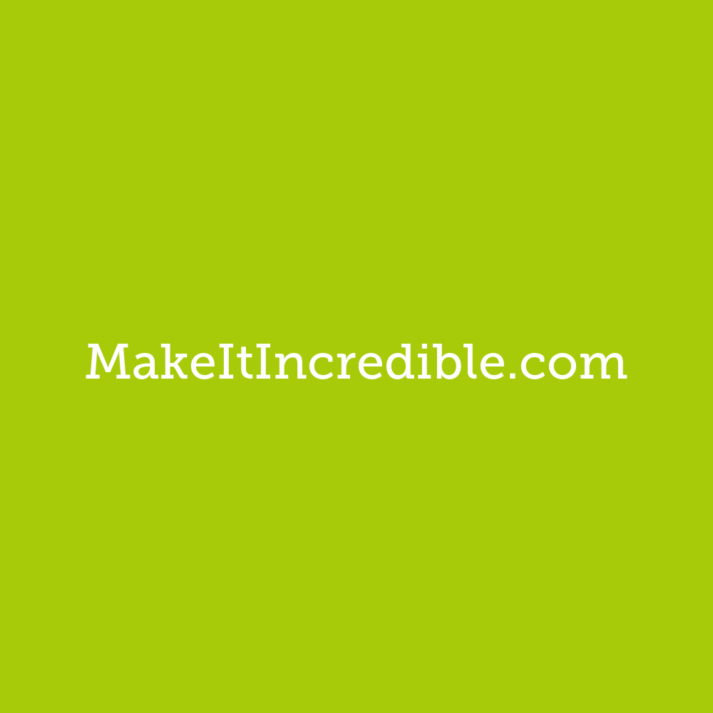 makeitincredible.com