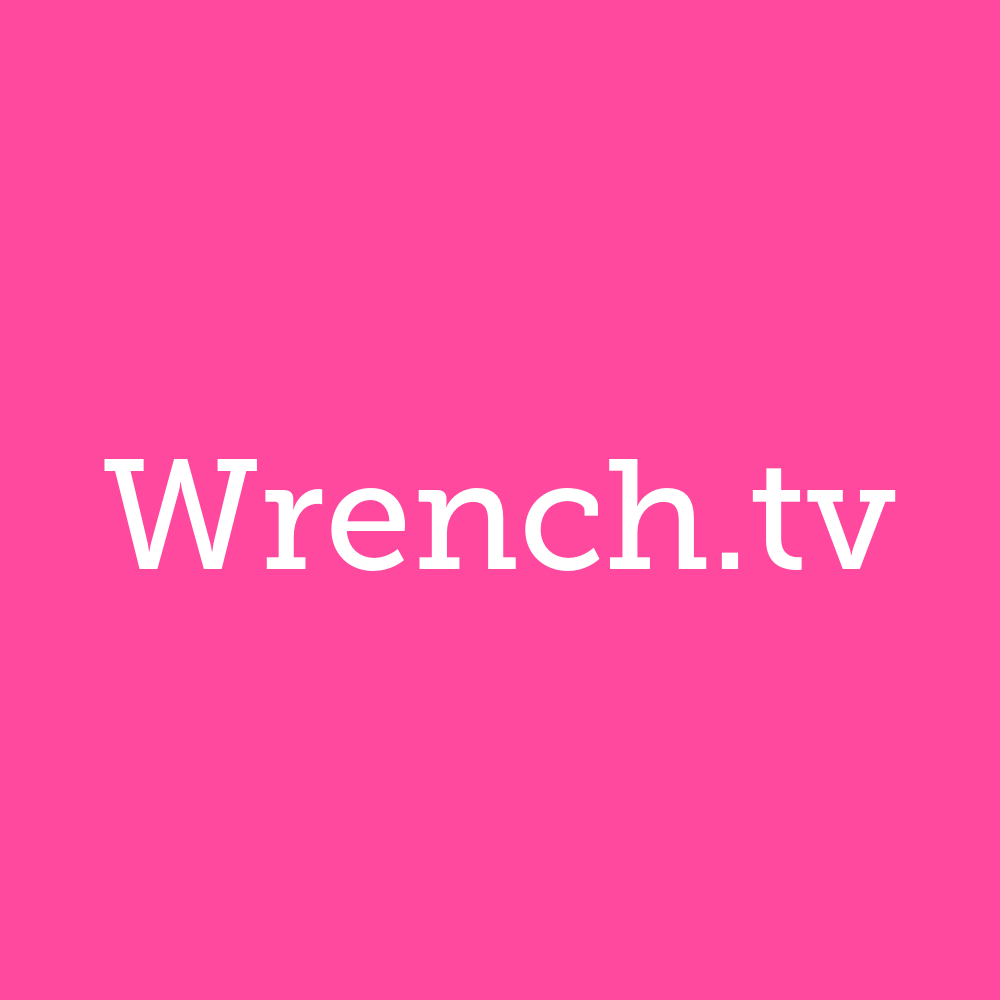 wrench.tv