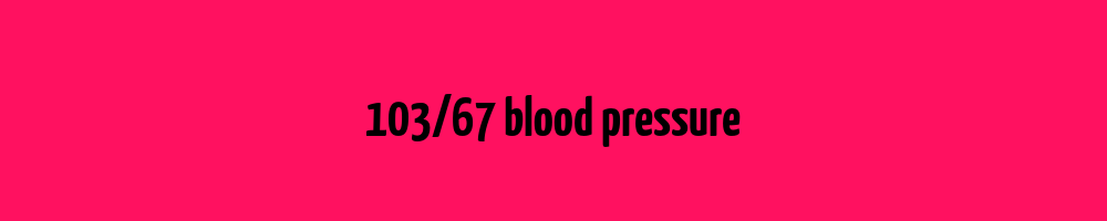 103-67-blood-pressure-blood-pressure