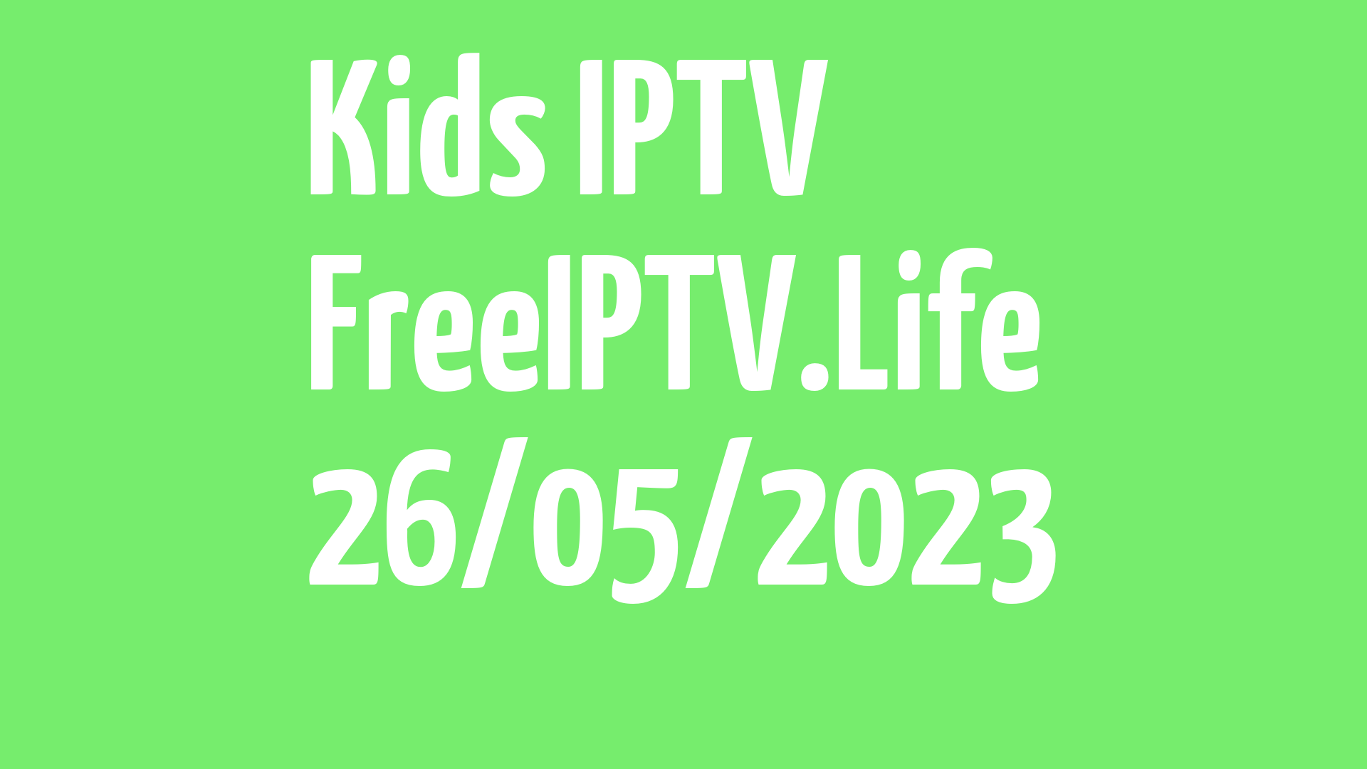 free iptv links 26/05/2023