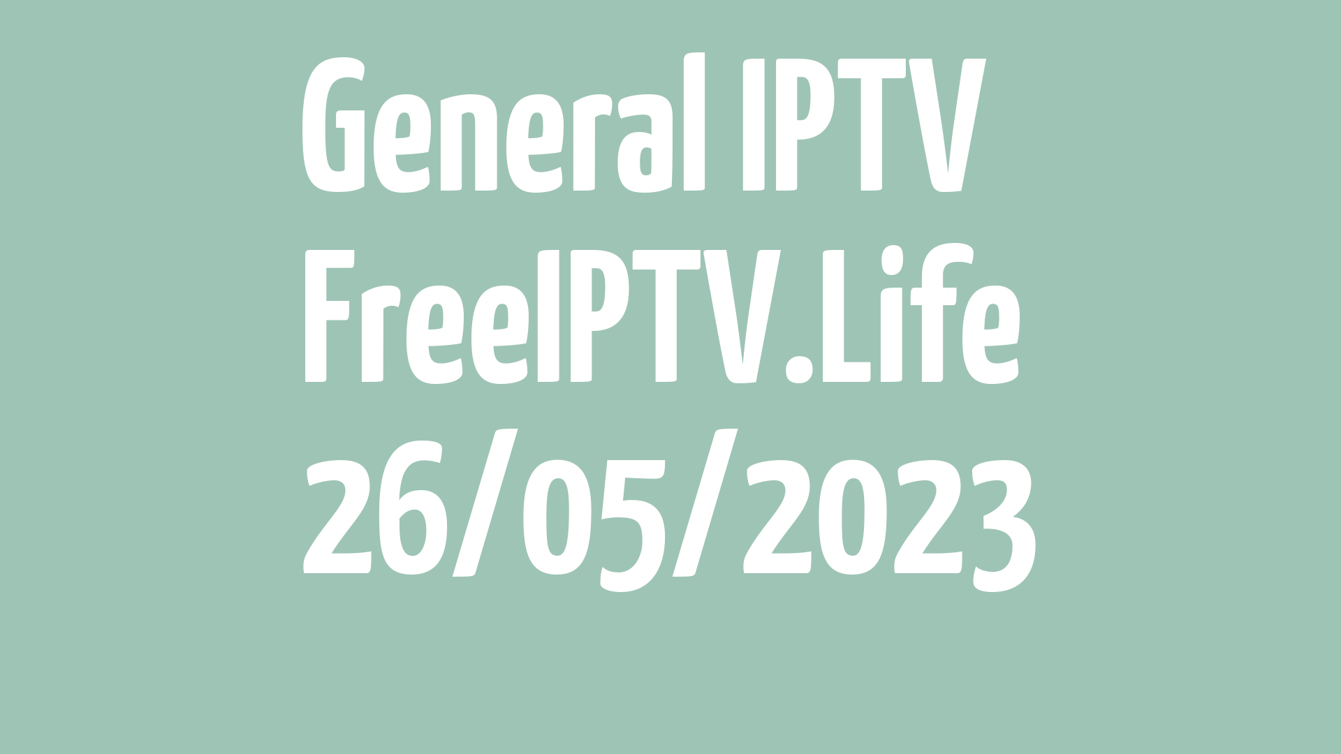 free iptv links 26/05/2023