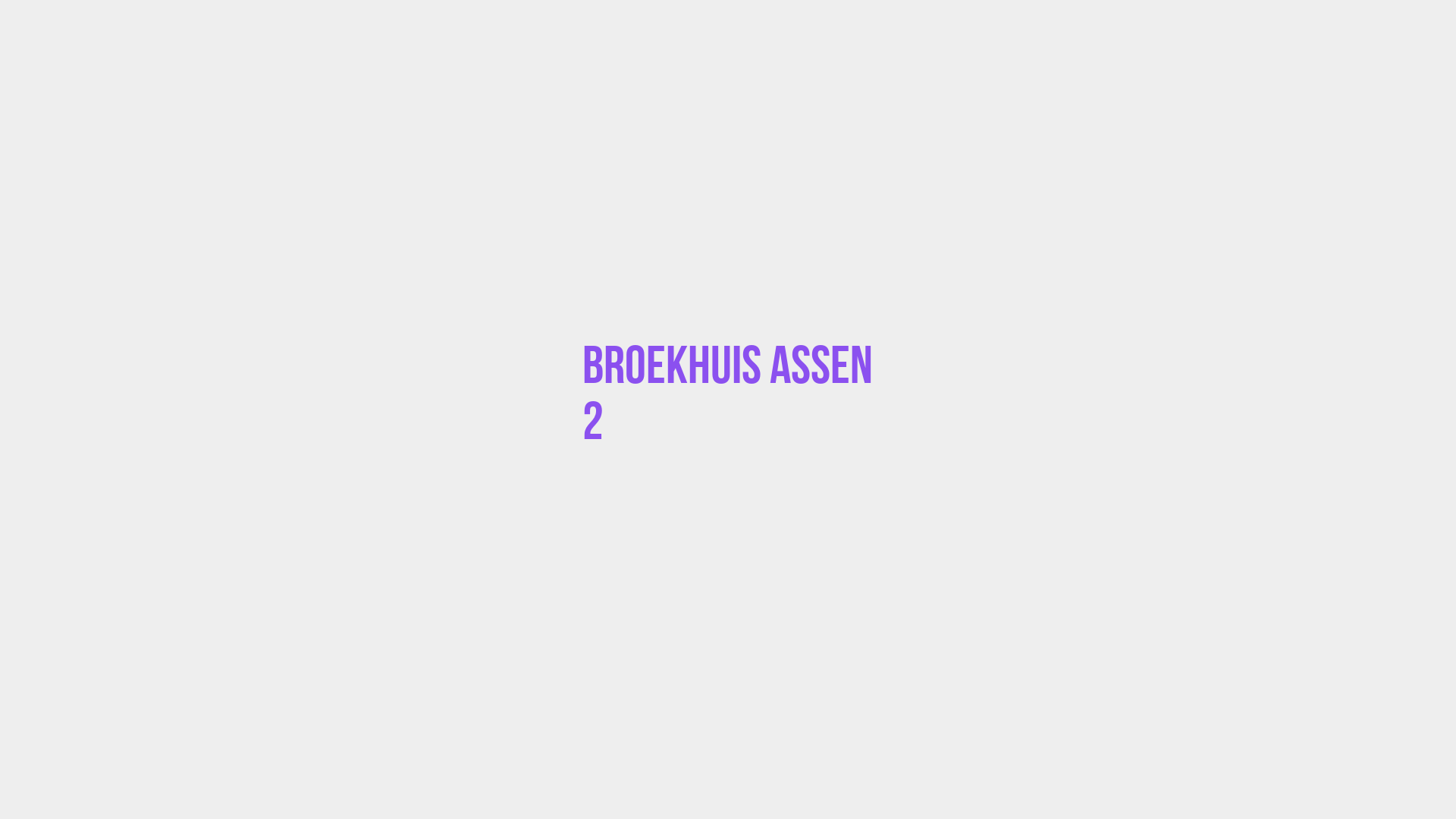 Placeholder image voor Broekhuis Assen 2