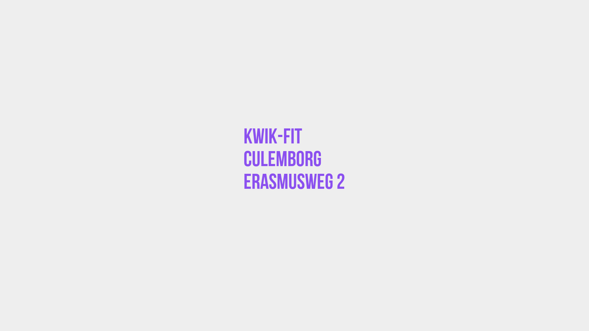Placeholder image voor Kwik-Fit Culemborg Erasmusweg 2