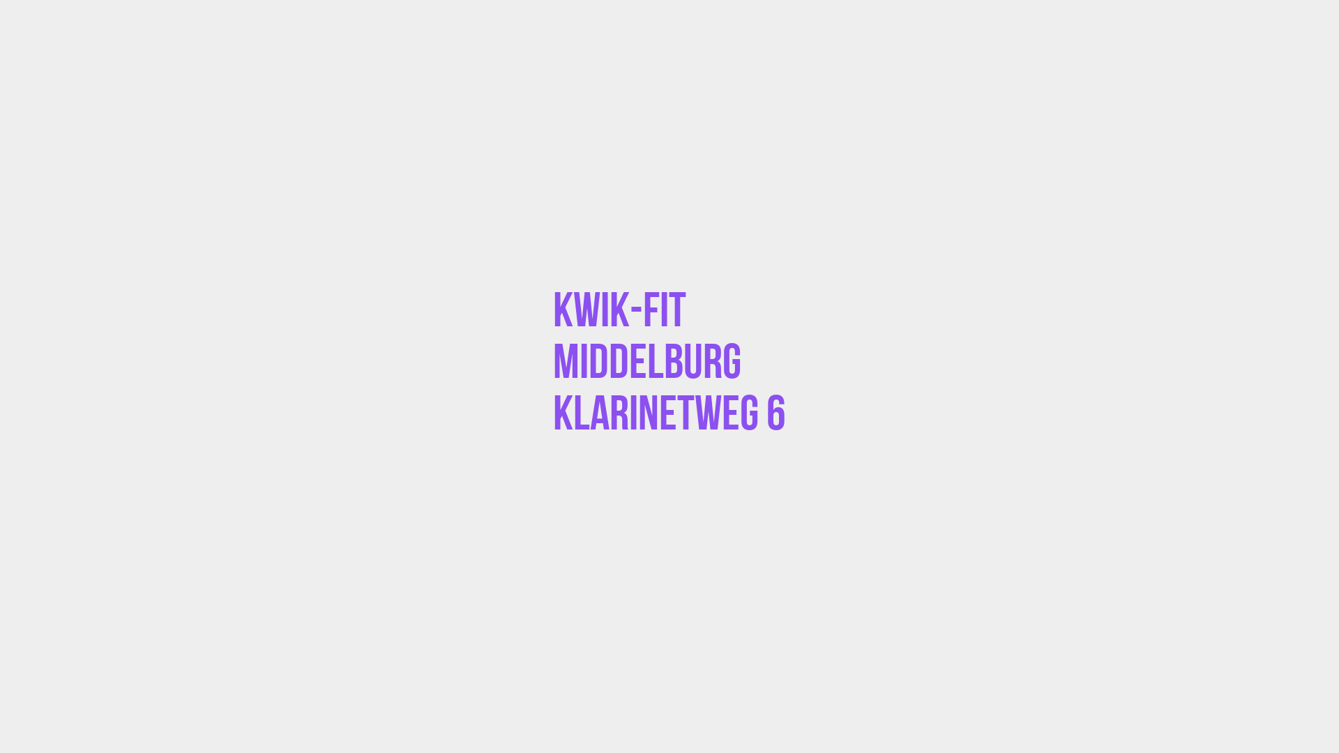 Placeholder image voor Kwik-Fit Middelburg Klarinetweg 6