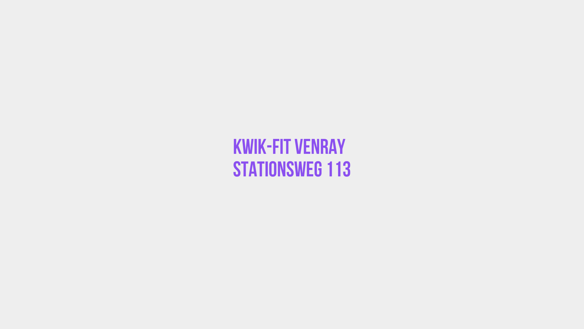 Placeholder image voor Kwik-Fit Venray Stationsweg 113