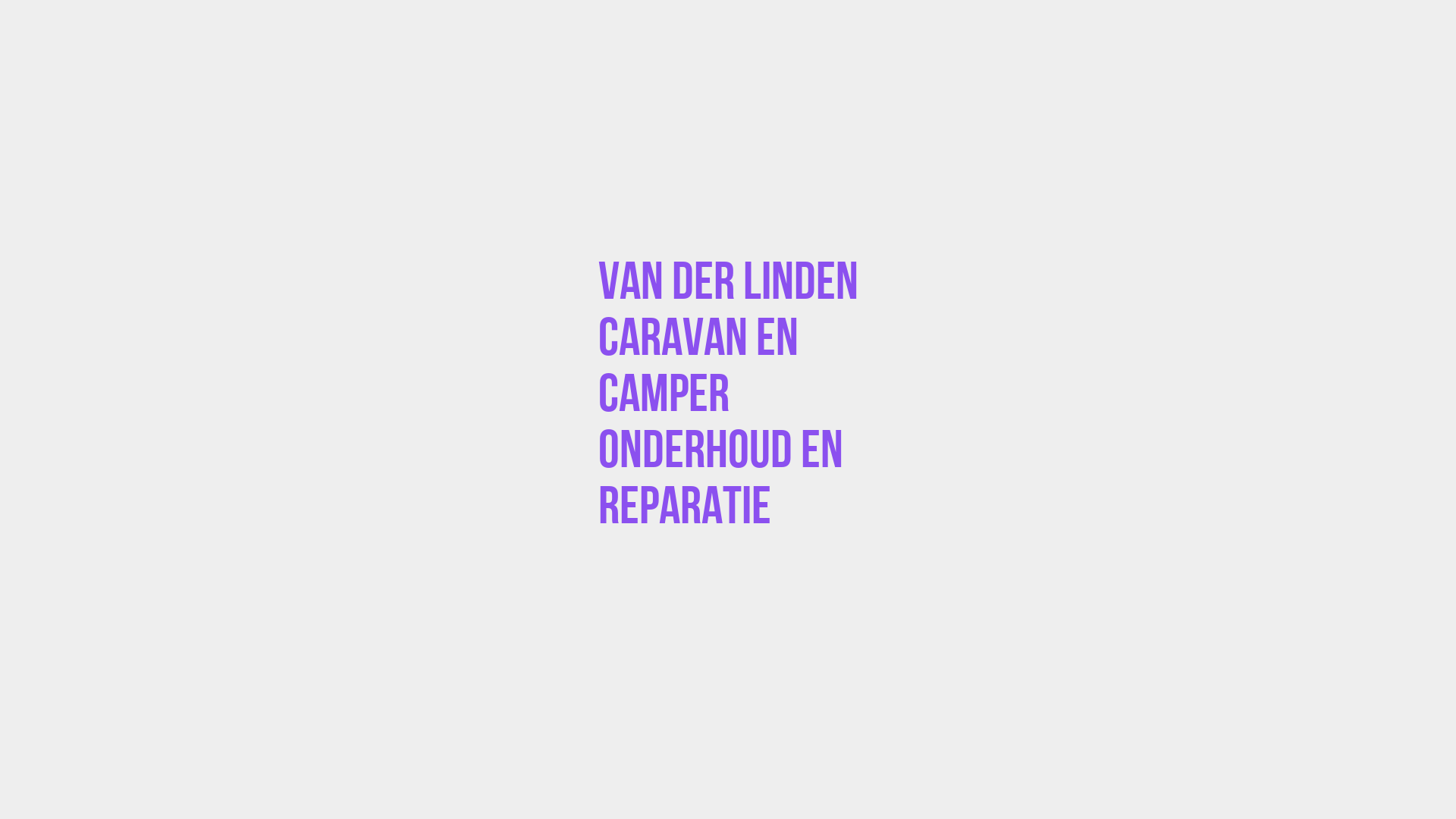 Placeholder image voor Van der Linden caravan en camper onderhoud en reparatie