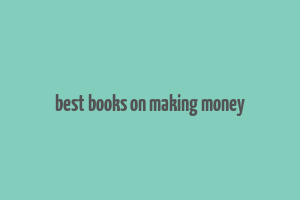 best books on making money