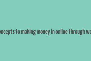 best concepts to making money in online through websites