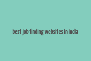 best job finding websites in india