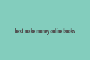 best make money online books