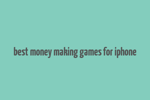 best money making games for iphone