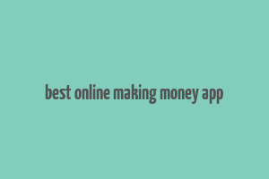 best online making money app