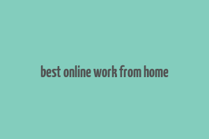 best online work from home