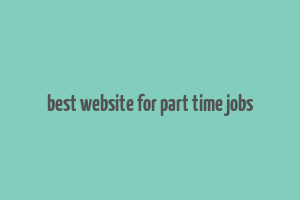 best website for part time jobs