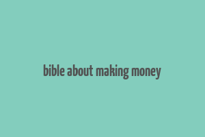 bible about making money