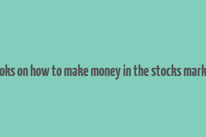 books on how to make money in the stocks market