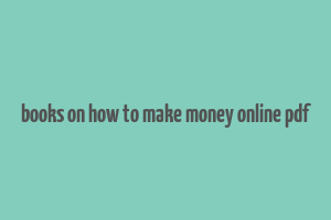 books on how to make money online pdf