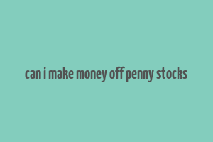 can i make money off penny stocks