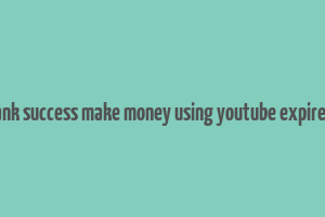 clickbank success make money using youtube expired links