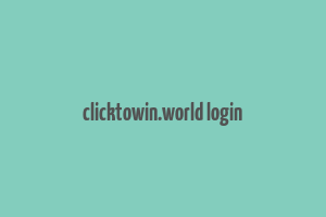 clicktowin.world login