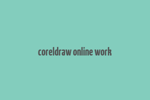 coreldraw online work