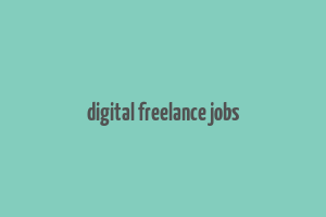 digital freelance jobs