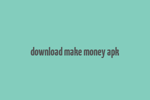 download make money apk