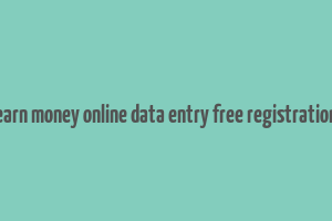 earn money online data entry free registration