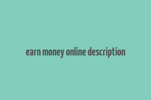 earn money online description