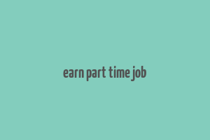 earn part time job