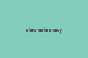 ehow make money