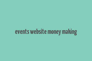 events website money making