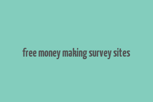 free money making survey sites