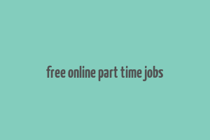 free online part time jobs