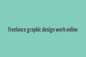 freelance graphic design work online