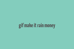 gif make it rain money