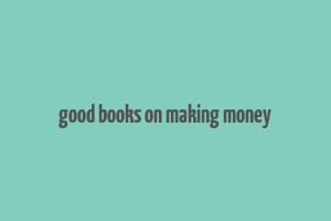 good books on making money