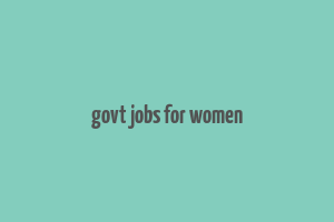 govt jobs for women