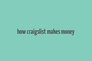 how craigslist makes money