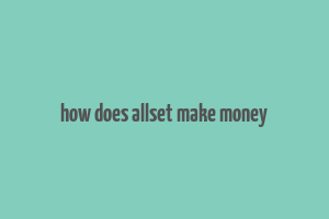 how does allset make money