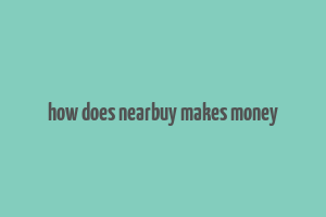 how does nearbuy makes money