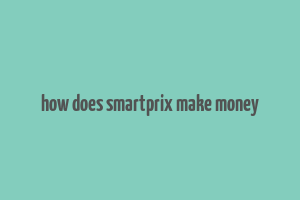 how does smartprix make money