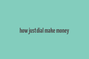 how justdial make money