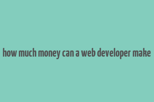 how much money can a web developer make