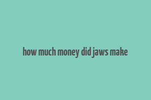 how much money did jaws make