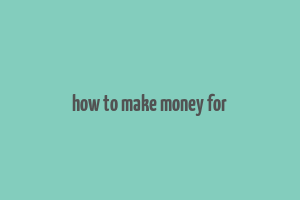 how to make money for