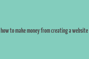 how to make money from creating a website