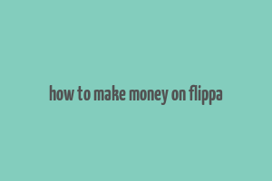 how to make money on flippa